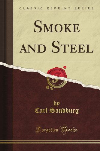 Smoke and Steel (Classic Reprint)